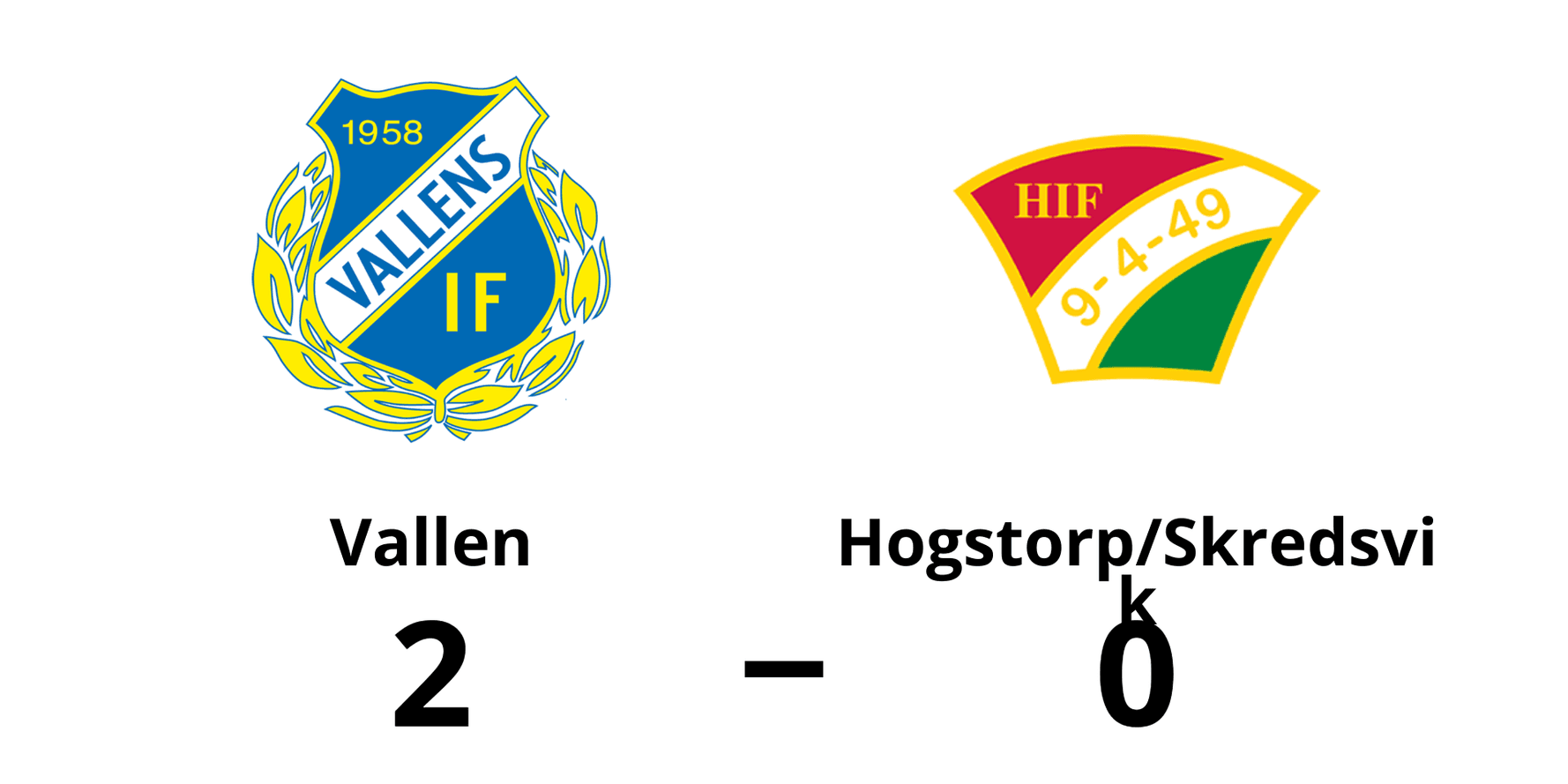 Vallens IF vann mot Hogstorps IF/Skredsviks SK